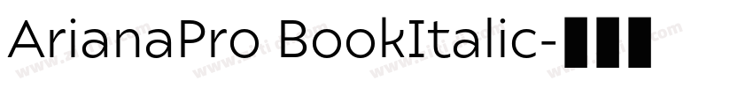 ArianaPro BookItalic字体转换